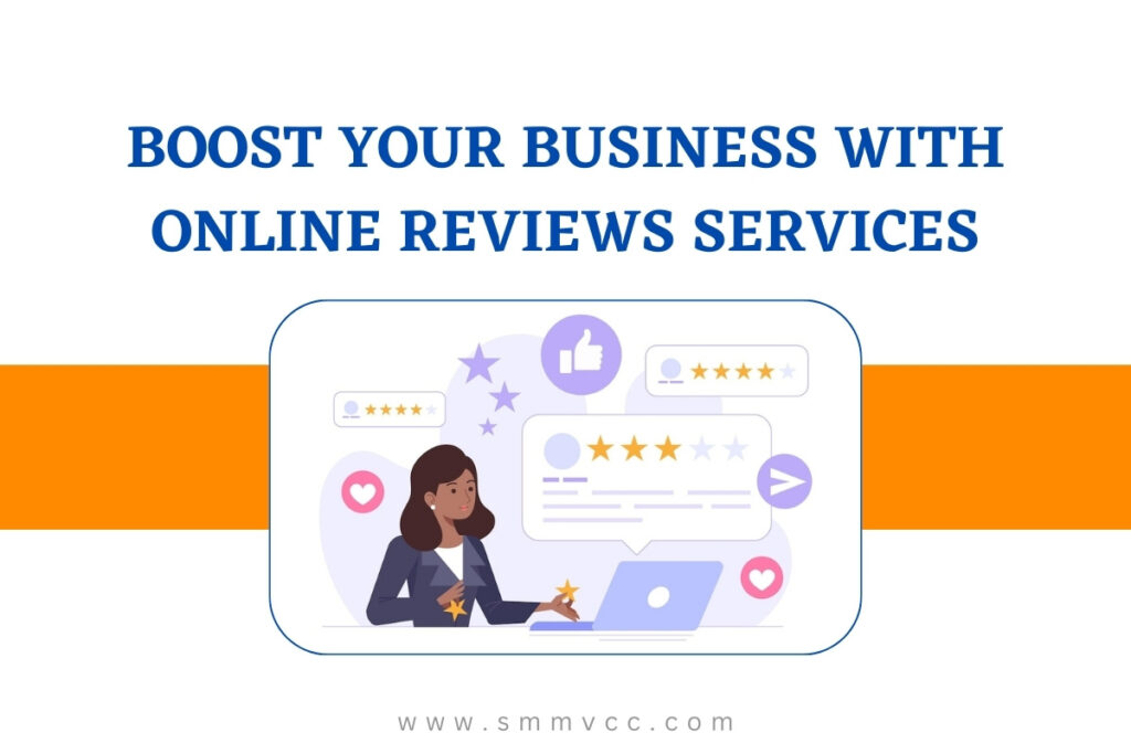 Boost Your Business with Online Reviews Services